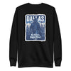 [CITYFAN] DALLAS 1 (Unisex Premium Sweatshirt) - [ORBAN COLLECTION]